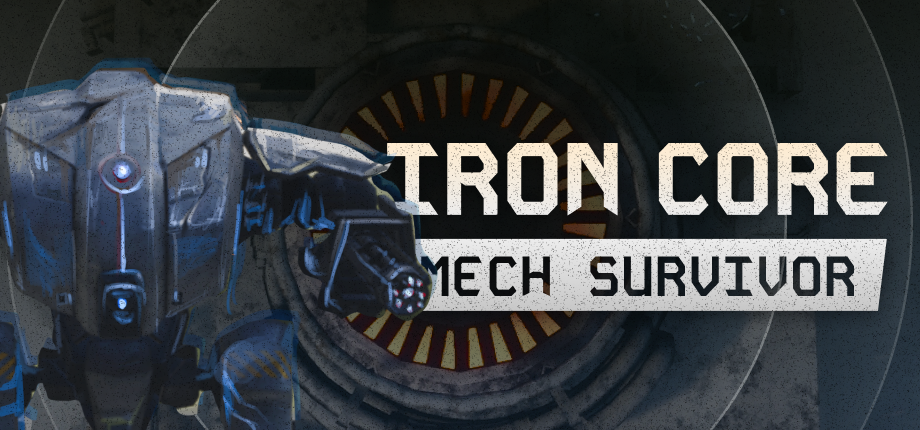 Iron Core: Mech Survivor